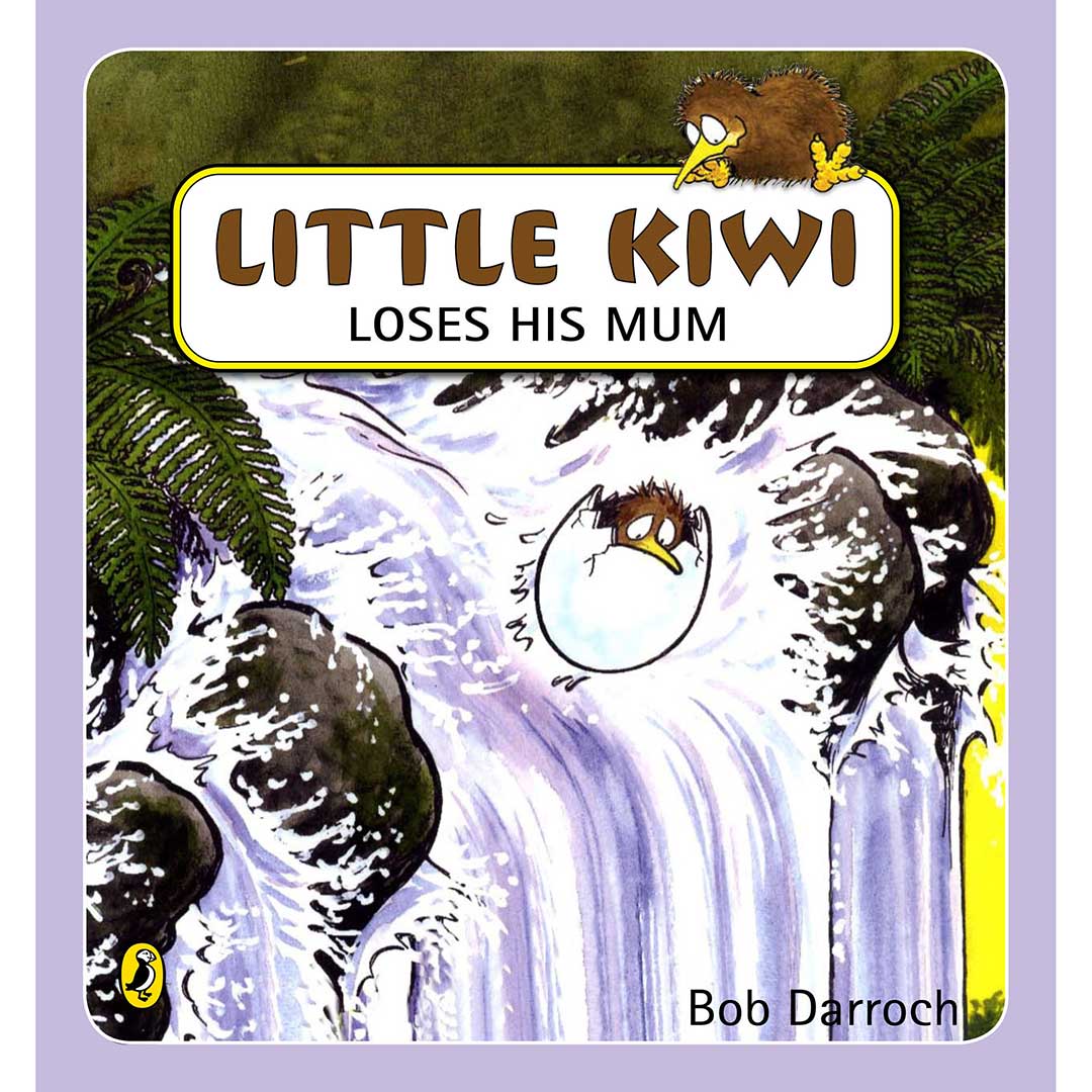 Little Kiwi Loses His Mum by Bob Darroch