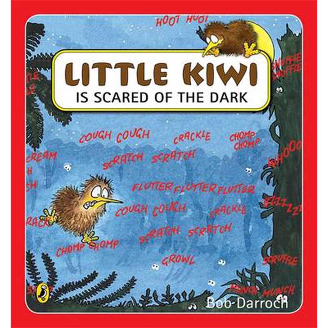 Little Kiwi that is scared of the dark - Bob Darroch